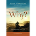 Why? Leader Guide: Making Sense of God's Will