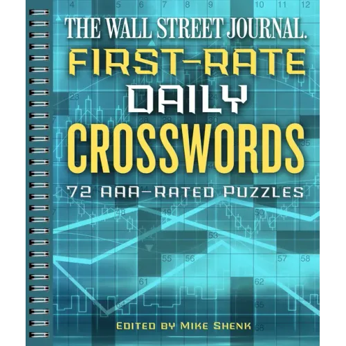 The Wall Street Journal First-Rate Daily Crosswords: 72 Aaa-Rated Puzzles