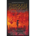 Through Shadows