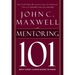 Mentoring 101: What Every Leader Needs to Know
