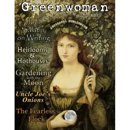 Greenwoman Volume 6: Moon Gardening