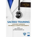 Sacred Training: A Halakhic Guidebook for Medical Students and Residents