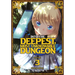 Into the Deepest, Most Unknowable Dungeon Vol. 3