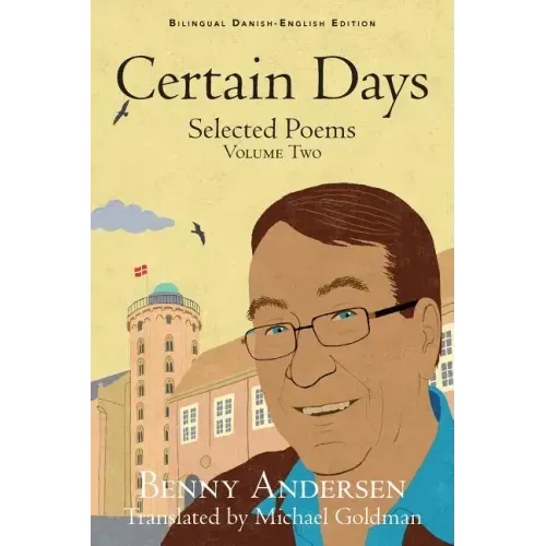 Certain Days: Selected Poems Volume Two