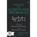 Perspectives on Notation and Performance