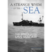 A Strange Whim of the Sea: The Wreck of the USS Macaw