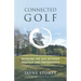 Connected Golf: Bridging the Gap Between Practice and Performance