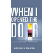 When I Opened The Door - A Collection of Poetry
