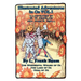 Illustrated Adventures in Oz Vol I: The Wizard of Oz, the Land of Oz, Ozma of Oz