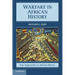 Warfare in African History
