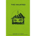 The Haunted