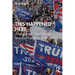 This Happened Here: Amerikaners, Neoliberals, and the Trumping of America