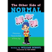 The Other Side of Normal: Humorous Poems for Kids of Every Age