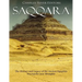 Saqqara: The History and Legacy of the Ancient Egyptian Necropolis near Memphis