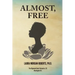 Almost, Free