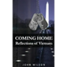 Coming Home: Reflections of Vietnam