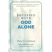 Satisfied With God Alone