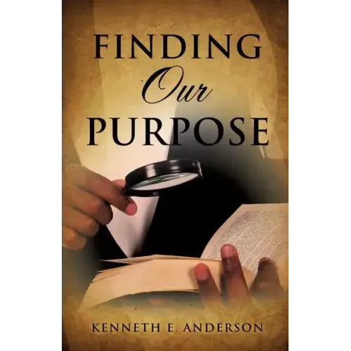 Finding Our Purpose