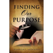 Finding Our Purpose
