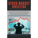 Stock Market Investing For Beginners 101: The Ultimate Guide To Stock Market Investing & Trading For Beginners - Discover How To Easily Invest & Make