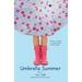 Umbrella Summer