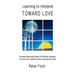 Learning to Interpret Toward Love: Actually Embracing People of Different Sexuality (in the kinds of churches where they haven't been)