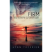 Stand Firm: From the Darkness of Pornography and Sexual Sin into the Light of God's Grace