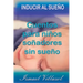 Cuentos para niños soñadores sin sueño: Cuentos para inducir al sueño