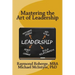 Mastering the Art of Leadership