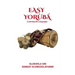 Easy Yorùbá: Learning the Language