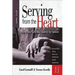 Serving from the Heart: Finding Your Gifts and Talents for Service