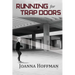Running for Trap Doors