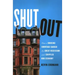 Shut Out: How a Housing Shortage Caused the Great Recession and Crippled Our Economy