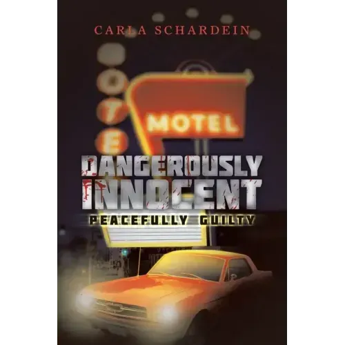 Dangerously Innocent: Peacefully Guilty