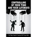 Controlling Of Your Time And Your LifeWays To Take Back Control Of Your Life: Putting Things Back