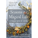 Seasons of a Magical Life: A Pagan Path of Living