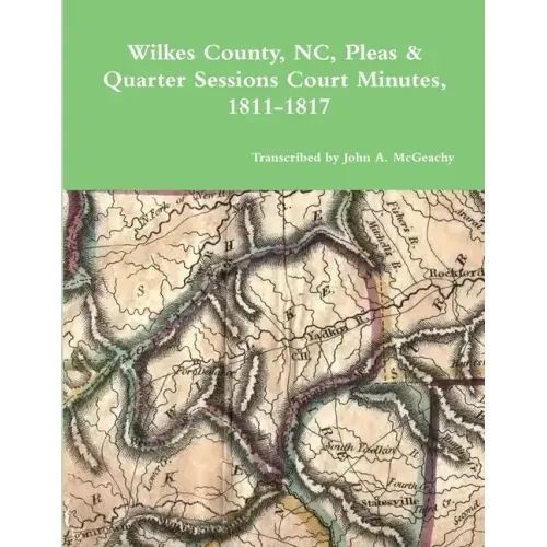 Wilkes County, NC, P&Q Minutes, 1811-1817