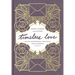 Timeless Love: Poems, Stories, and Letters