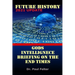 Future History: God's Intelligence Briefing on the End Times