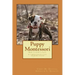 Puppy Montessori: How to raise a puppy; A comprehensive puppy training system