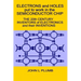 Electrons and Holes put to work in the Semiconductor Chip: The 20th Century Inventors of Electronics and their Inventions