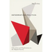 Information Politics: Liberation and Exploitation in the Digital Society