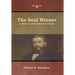 The Soul Winner or How to Lead Sinners to the Savior