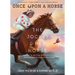 The Jockey & Her Horse (Once Upon a Horse #2): Inspired by the True Story of the First Black Female Jockey, Cheryl White