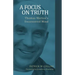 A Focus on Truth: Thomas Merton's Uncensored Mind