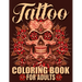 Tattoo Coloring Book For Adults: Awesome and Relaxing 107 pages Tattoo Coloring book Gift for Men and Women featuring Snake Tattoo, Sugar Skulls, Anim