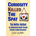 Curiosity Killed The Spat: The Melfox Method for Relationship Health Through Effective Conflict Resolution