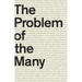 The Problem of the Many