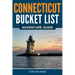 Connecticut Bucket List Adventure Guide