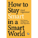 How to Stay Smart in a Smart World: Why Human Intelligence Still Beats Algorithms